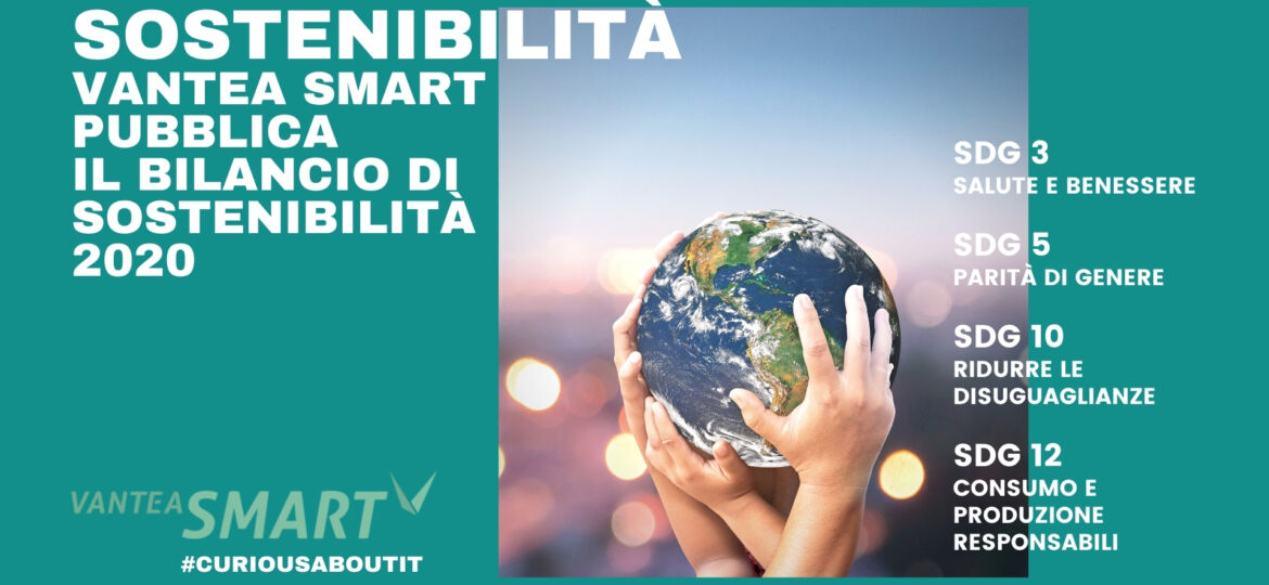 VanteaSMART_VANTEA SMART ACQUISISCE LO STATUS DI SOCIETÀ BENEFIT E PUBBLICA IL SUO PRIMO BILANCIO DI SOSTENIBILITÀ_25-05-2021