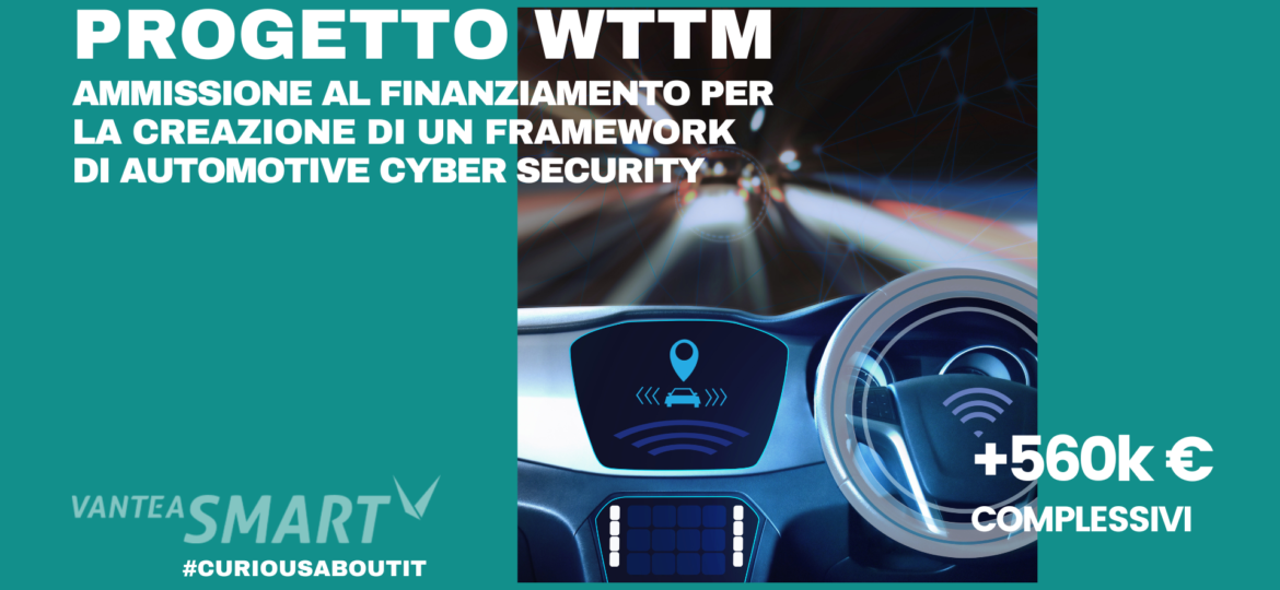 VanteaSMART_VANTEA AMMESSA AL FINANZIAMENTO REGIONALE PER IL PROGETTO “WTTM”